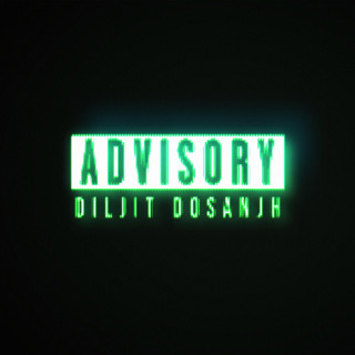 Diljit Dosanjh - Advisory EP cover