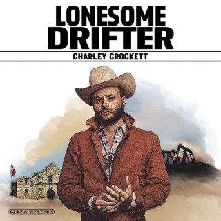 Charley Crockett - Lonesome Drifter album cover