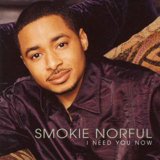 Smokie Norful - I Need You Now album cover