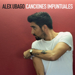Alex Ubago - Canciones Impuntuales album cover