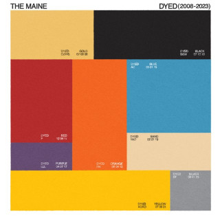 The Maine - Dyed (2008 - 2023) album cover