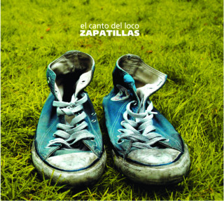 El Canto Del Loco - Zapatillas album cover