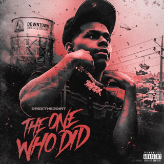 Drexthejoint - The One Who Did album cover