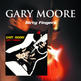 Gary Moore - Dirty Fingers album cover