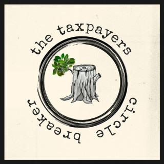 The Taxpayers - Circle Breaker album cover