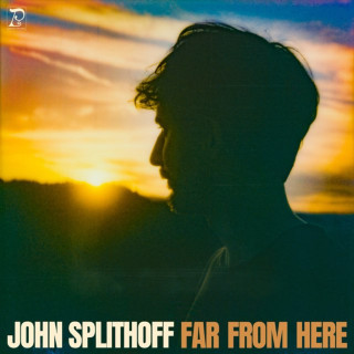 John Splithoff - Far From Here album cover