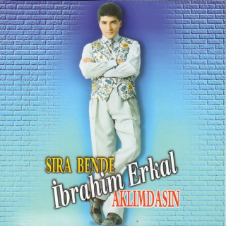 İbrahim Erkal - Sıra Bende  / Aklımdasın album cover