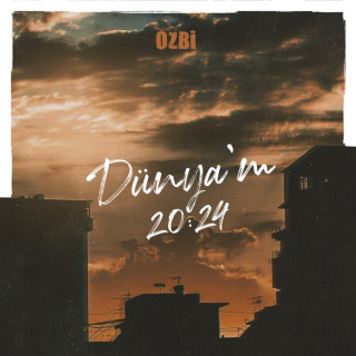 Ozbi - Dünya'm 20:24 single cover
