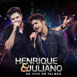 Henrique & Juliano - Ao Vivo Em Palmas live album cover
