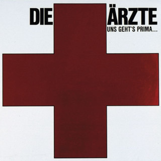Die Ärzte - Uns Geht's Prima… EP cover