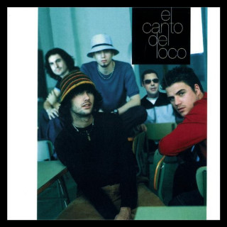 El Canto Del Loco - El Canto Del Loco album cover
