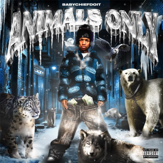 BabyChiefDoit - ANIMALS ONLY (ICE COLD) EP cover