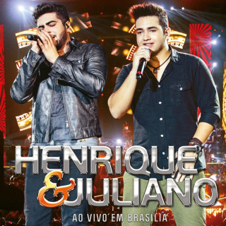 Henrique & Juliano - Ao Vivo Em Brasília live album cover