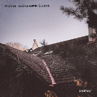 Kartky - MUZYKA KOŃCA ŚWIATA album cover
