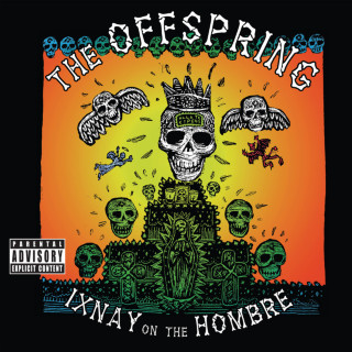 The Offspring - Ixnay On The Hombre album cover