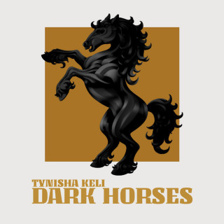 Tynisha Keli - Dark Horses album cover