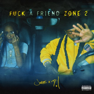 Jacquees & DeJ Loaf - Fuck A Friendzone 2 mixtape cover