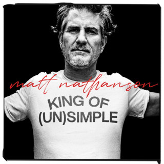 Matt Nathanson - King Of Un(Simple) album cover