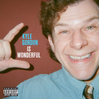 Kyle Gordon - Kyle Gordon Is Wonderful album cover