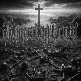 Impending Doom - TOWARDS THE LIGHT EP cover