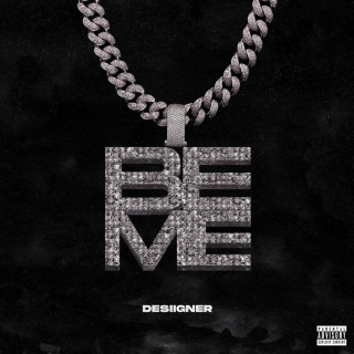 Desiigner - Be Me EP cover