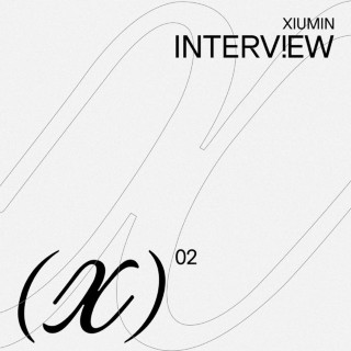 Xiumin - Interview X EP cover