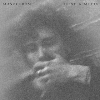 Hunter Metts - Monochrome EP cover