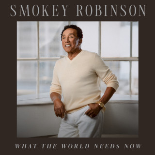 Smokey Robinson - What The World Needs Now album cover