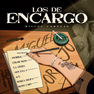 Miguel Cornejo - Los De Encargo album cover
