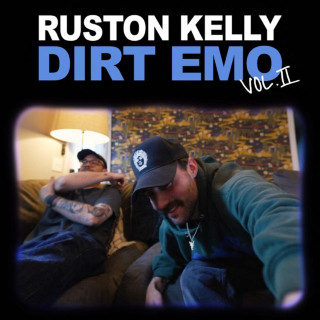 Ruston Kelly - Dirt Emo Vol. 2 EP cover