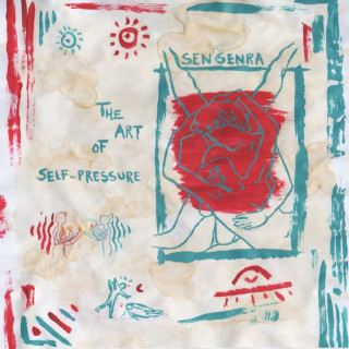Sen Senra - The Art Of Self Pressure album cover