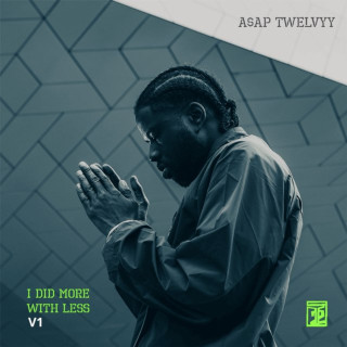 ASAP Twelvyy - I Did More With Less (V1) album cover