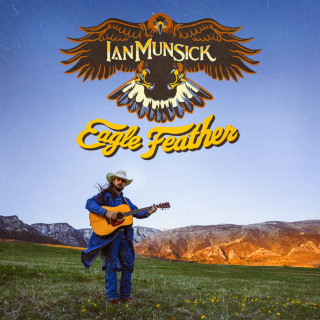 Ian Munsick - Eagle Feather album cover