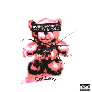 Coi Leray - What Happened To Forever? EP cover
