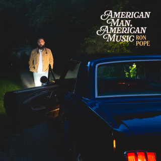 Ron Pope - American Man, American Music album cover