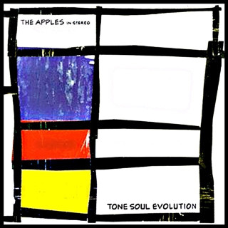 The Apples In Stereo - Tone Soul Evolution album cover