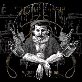 Hangman's Chair - (A Lament For...) The Addicts album cover