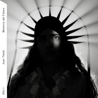 Joan Thiele - Atto I: Memoria Del Futuro single cover