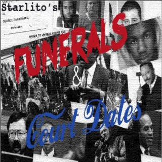 Starlito - Funerals & Court Dates EP cover