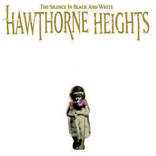 Hawthorne Heights - The Silence In Black And White album cover