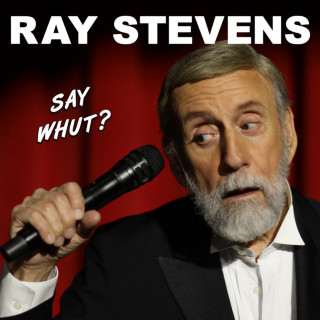 Ray Stevens - Say Whut? album cover