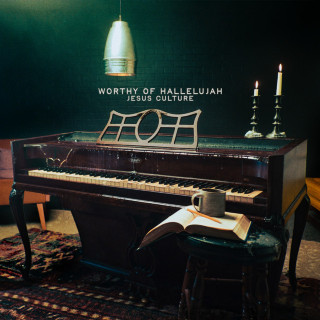 Jesus Culture - Worthy Of Hallelujah live album cover