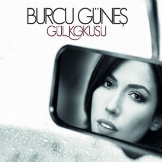 Burcu Güneş - Gül Kokusu album cover