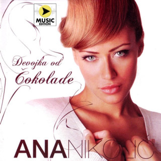 Ana Nikolić - Devojka Od Čokolade album cover