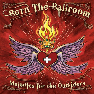 Burn The Ballroom - Melodies For The Outsiders EP cover