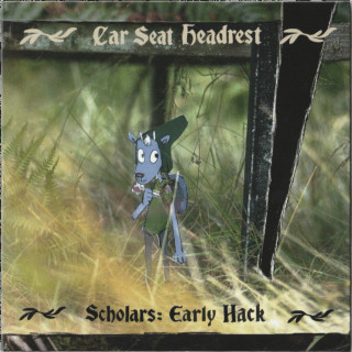 Car Seat Headrest - Scholars: Early Hack album cover