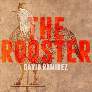 David Ramirez - The Rooster EP cover