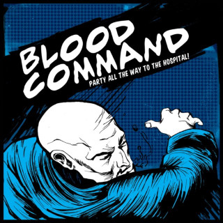 Blood Command - Party All The Way To The Hospital EP cover