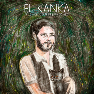 El Kanka - El Día De Suerte De Juan Gómez album cover