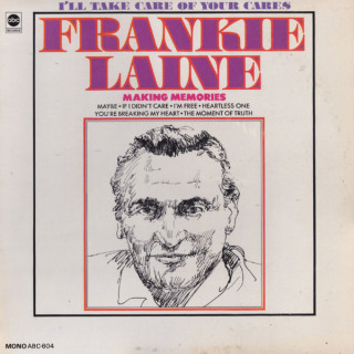 Frankie Laine - I'll Take Care Of Your Cares album cover
